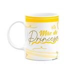 Caneca Mães - Mãe de princesa - Branca - JPS INFO