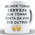 Caneca melhor tomar cerveja caneca divertida engraçada - Mago das Camisas