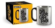 Caneca metal inox - dia leve cafe forte - BRASFOOT