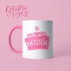 Caneca outubro rosa 12 - LiveSub