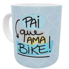 Caneca pai que ama bike presente dia dos pais ciclista