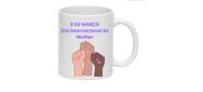 Caneca personalizada dia da mulher