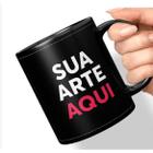 Caneca Personalizada preta - do seu jeito. Montamos sua arte.