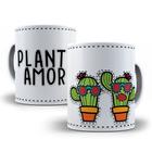 Caneca planta amor cacto divertido fofo presente - Mago das Camisas