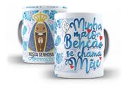 Caneca Porcelana Católica Nossa Senhora Aparecida Minha Maior Benção