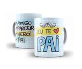 Caneca Porcelana Dia dos Pais Amigo Parceiro Herói - Villa Caneca