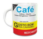 Caneca Porcelana Divertida - Tema: Café Remédio