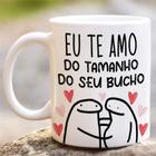 Caneca porcelana flork eu te amo do tamanho do seu bucho