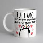 Caneca porcelana flork eu te amo mesmo com todas as suas flatulências 325ml