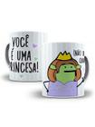 Caneca Porcelana Flork Meme Você É Uma Princesa Não Disse Qual Personalizada 325ml