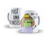 Caneca Porcelana Humor Flork Você É Uma Princesa (Não Disse Qual) - Villa Caneca