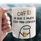 Caneca Porcelana Personalizada Flork Café Já Que É Muito Cedo Pra Cerveja Divertida- MEGA OFERTA! - jkb