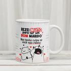 Caneca Porcelana Rezei muito para ter um bom marido Est. Flork Namorados AbxS23 V2 1 - Zlprint