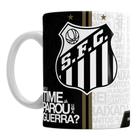 Caneca Presente Santos Seu Time Já Parou Uma Guerra - Sude