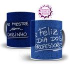 Caneca presentedia dos professores - ao mestre com carinho