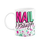 Caneca profissões - Nail Design - 325ml - Branca - M2