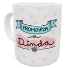 Caneca promovida a dinda presente madrinha corações