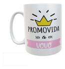 Caneca Promovida A Vovó - Vó