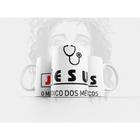 Caneca Religiosa Jesus O Médico Dos Médicos Deus - MEGA OFERTA! - EXL