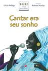 Cantar era seu sonho - PAULUS