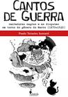 CANTOS DE GUERRA - Cantadores negros e as disputas em torno do gênero do Marco - ALAMEDA
