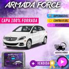 Capa Cobrir Carro MERCEDES B200 100% Forrada Armada Force 100% Impermeável Forro Total Protege Sol Chuva Lona Proteção Automotiva Hatch e Sedan