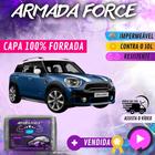 Capa Cobrir Carro MINI COOPER COUNTRYMAN 100% Forrada Armada Force 100% Impermeável Forro Total Protege Sol Chuva Lona Proteção Automotiva