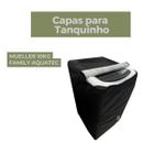 Capa para tanquinho mueller 10kg family aquatec impermeável flex