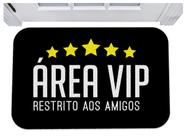 Capacho área vip restrito aos amigos tapete de porta 40x60