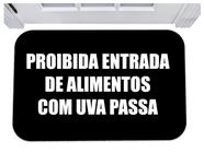 Capacho proibido entrada de alimentos com uva passa tapete