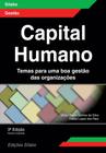 Capital Humano - Temas para uma boa gestão das organizações - 3ª Edição