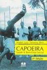 Capoeira. Saúde e Bem Estar Social