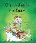 Cardapio maluco, o - Franco Editora