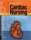 Cardiac nursing: a comprehensive guide - CHURCHILL LIVINGSTONE, INC.