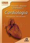Cardiologia: perg e respostas comentadas - RUBIO