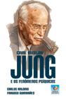 Carl Gustav Jung e os Fenômenos Psíquicos