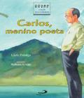 Carlos, Menino Poeta - PAULUS