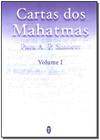 Cartas dos mahatmas: volume i