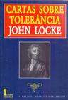 Cartas Sobre Tolerância - Coleção Fundamentos de Direito - John Locke