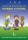 Cartilha brasileira de futebol e futsal