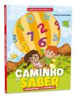 Cartilha De Matemática - Caminho Do Saber Aprendendo Números - Bicho Esperto