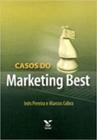 Casos do marketing best