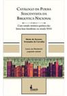 Catálogo da poesia seiscentista da biblioteca nacional: com estudo retórico-poético das letras luso-brasileiras no século xvii