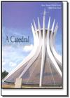 Catedral, a - livro de vidro cheio de ensinamentos