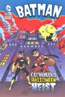 Catwoman's Halloween Heist - DC Super Heroes - Batman - Raintree
