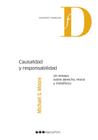 Causalidad y responsabilidad - Un ensayo sobre derecho, moral y metafísica