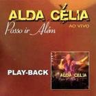 CD Alda Célia Posso ir além (Play-Back) - Mk Music