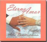 Cd Aline Barros - Eterno Amor - Familia - Sony Music One Music
