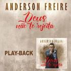 CD Anderson Freire Deus não te rejeita (Play-Back) - Mk Music