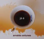 Cd Arnaldo Antunes - ja é